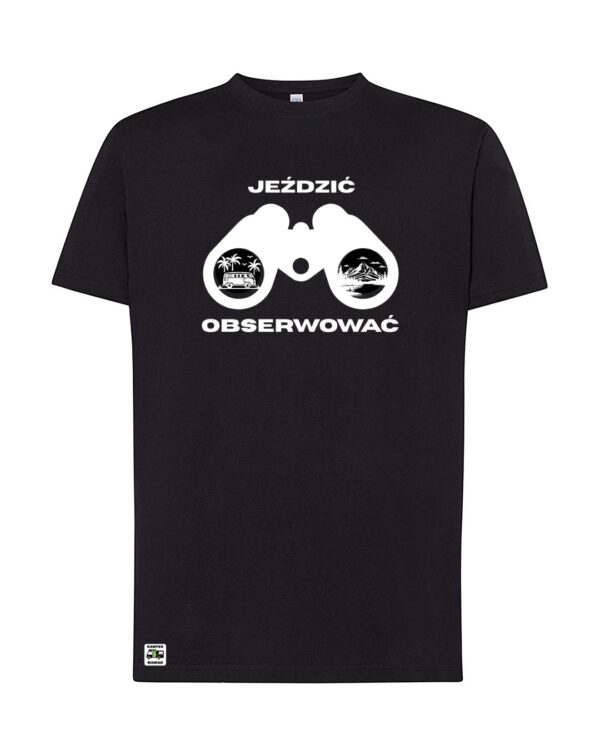 Koszulka JEŹDZIĆ OBSERWOWAĆ Unisex
